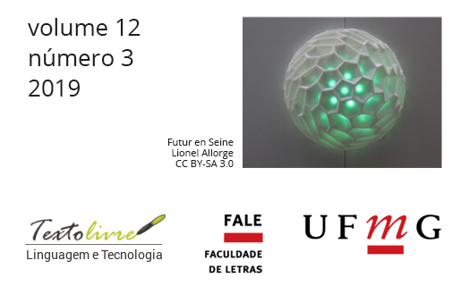 					Afficher Vol. 12 No 3 (2019): Texto Livre: Linguagem e Tecnologia
				