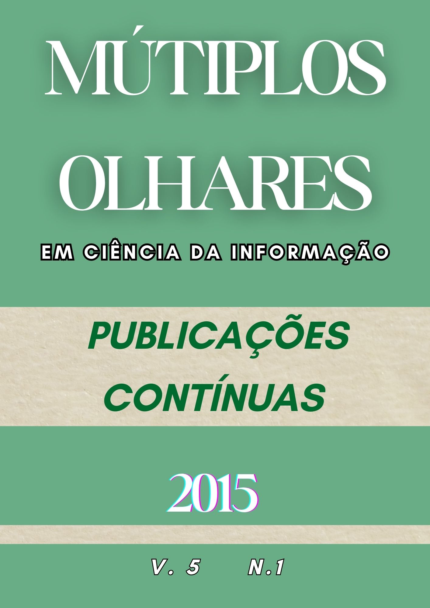 					Visualizar v. 5 n. 1 (2015): Publicações Contínuas 2015
				