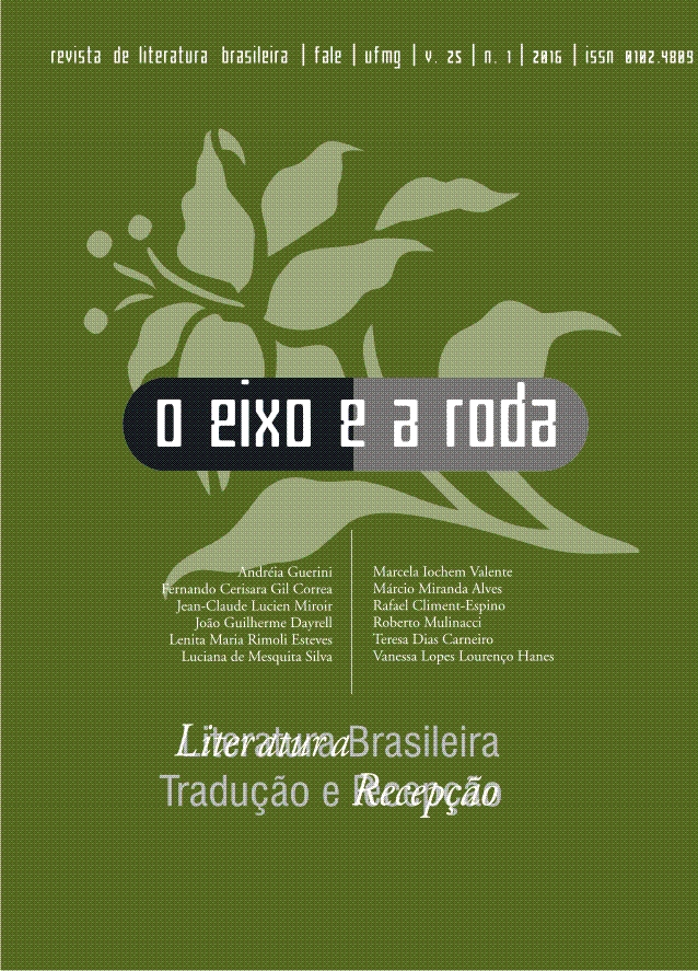					Visualizar v. 25 n. 1 (2016): Literatura Brasileira: Tradução e Recepção
				